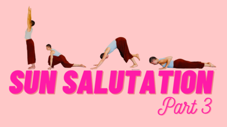 129- Yoga : How to do the sun salutation – part 3