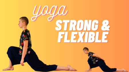 132- Strong and flexible with yoga